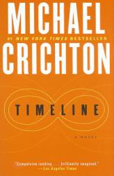 Timeline by Michael Crichton Paperback Book