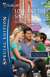 Love and the Single Dad by Susan Crosby Paperback Book