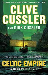 Celtic Empire (Dirk Pitt Adventure) by Clive Cussler Paperback Book