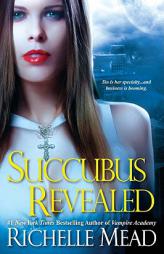 Succubus Revealed by Richelle Mead Paperback Book