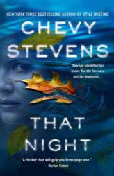 That Night: A Novel by Chevy Stevens Paperback Book