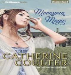 Moonspun Magic (Magic Trilogy) by Catherine Coulter Paperback Book