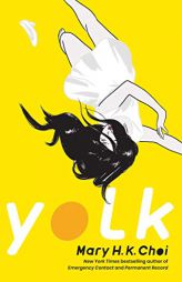 Yolk by Mary H. K. Choi Paperback Book