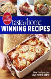 Taste of Home Winning Recipes, All-New Edition by Taste of Home Paperback Book