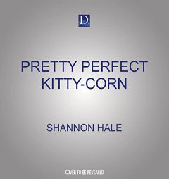 Pretty Perfect Kitty-Corn by  Paperback Book