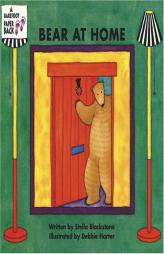Bear at Home (Bear Series, 6) by Stella Blackstone Paperback Book