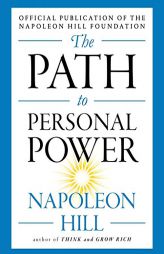 The Path to Personal Power by Napoleon Hill Paperback Book