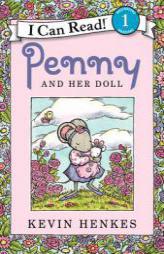 Penny and Her Doll (I Can Read Book 1) by Kevin Henkes Paperback Book