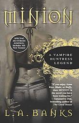 Minion (A Vampire Huntress Legend) by L.A. Banks Paperback Book