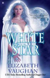 White Star (Star Series, Book 2) by Elizabeth Vaughan Paperback Book
