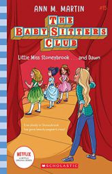 Little Miss Stoneybrook...and Dawn (Baby-sitters Club #15) (15) (The Baby-Sitters Club) by Ann M. Martin Paperback Book