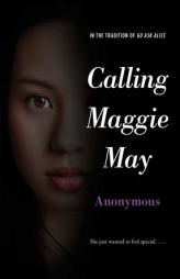 Calling Maggie May by Anonymous Paperback Book