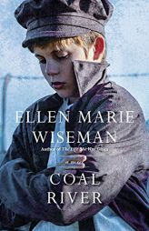 Coal River by Ellen Marie Wiseman Paperback Book