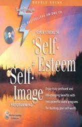 Self-Esteem + Self-Image Programming (Super Strength) by Bob Griswold Paperback Book