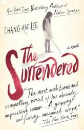 The Surrendered by Chang-Rae Lee Paperback Book