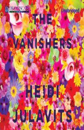 The Vanishers by Heidi Julavits Paperback Book
