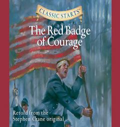 The Red Badge of Courage (Volume 54) (Classic Starts) by Stephen Crane Paperback Book
