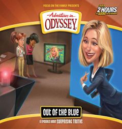 Out of the Blue (Adventures in Odyssey) by Focus on the Family Paperback Book