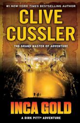 Inca Gold by Clive Cussler Paperback Book