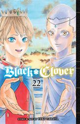 Black Clover, Vol. 22 by Yuki Tabata Paperback Book