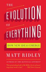 The Evolution of Everything: How New Ideas Emerge by  Paperback Book