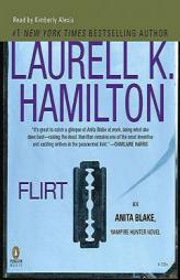 Flirt Unabridgeds (Anita Blake, Vampire Hunter) by Laurell K. Hamilton Paperback Book