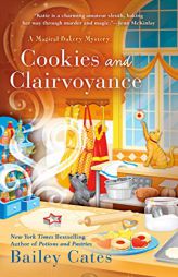 Cookies and Clairvoyance by Bailey Cates Paperback Book