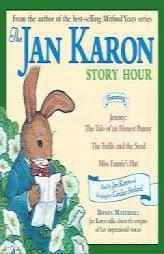 Jan Karon Story Hour by Jan Karon Paperback Book
