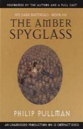 The Amber Spyglass (His Dark Materials, Book 3) by Philip Pullman Paperback Book