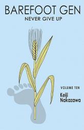 Barefoot Gen 10 by Keiji Nakazawa Paperback Book
