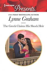 The Greek Claims His Shock Heir by Lynne Graham Paperback Book