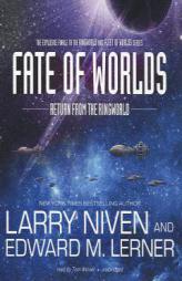 Fate of Worlds: Return from the Ringworld (Ringworld series, Book 5) by Larry Niven Paperback Book