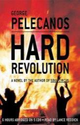 Hard Revolution (Pelecanos, George) by George Pelecanos Paperback Book