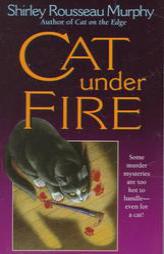 Cat Under Fire: A Joe Grey Mystery by Shirley Rousseau Murphy Paperback Book