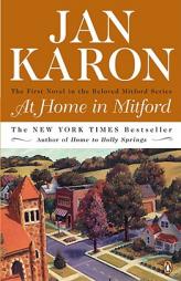 At Home in Mitford (The Mitford Years, Book 1) by Jan Karon Paperback Book