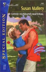 Good Husband Material (Hometown Heartbreakers) by Susan Mallery Paperback Book
