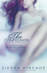 The Confession by Sierra Kincade Paperback Book