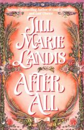 After All by Jill Marie Landis Paperback Book