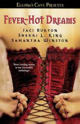 Fever-Hot Dreams: Ellora's Cave by Jaci Burton Paperback Book
