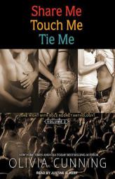 Share Me, Touch Me, Tie Me: One Night with Sole Regret Anthology by Olivia Cunning Paperback Book