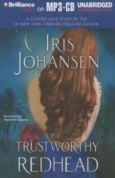 The Trustworthy Redhead by Iris Johansen Paperback Book