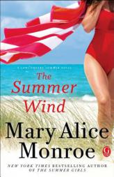 The Summer Wind by Mary Alice Monroe Paperback Book