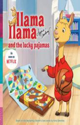 Llama Llama and the Lucky Pajamas by Anna Dewdney Paperback Book