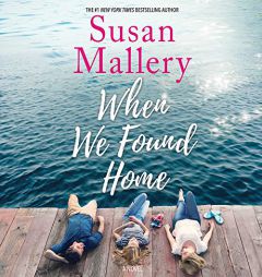 When We Found Home: Library Edition by Susan Mallery Paperback Book