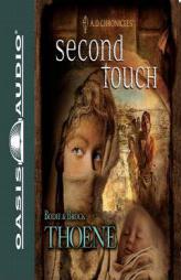 Second Touch (A.D. Chronicles) by Bodie Thoene Paperback Book