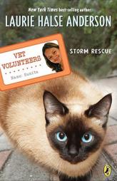 Storm Rescue #6 (Vet Volunteers) by Laurie Halse Anderson Paperback Book
