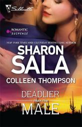 Deadlier Than the Male: The Fiercest Heart\Lethal Lessons by Sharon Sala Paperback Book