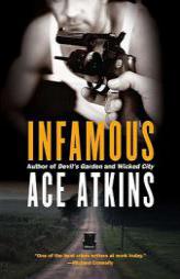 Infamous by Ace Atkins Paperback Book