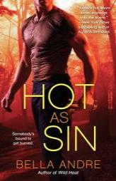 Hot as Sin by Bella Andre Paperback Book