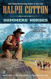 Summers' Horses by Ralph Cotton Paperback Book